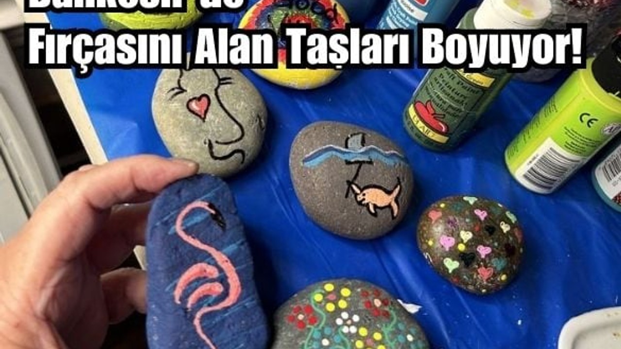 Balıkesir'de Bahar Aktivitesi: Taş Boyama