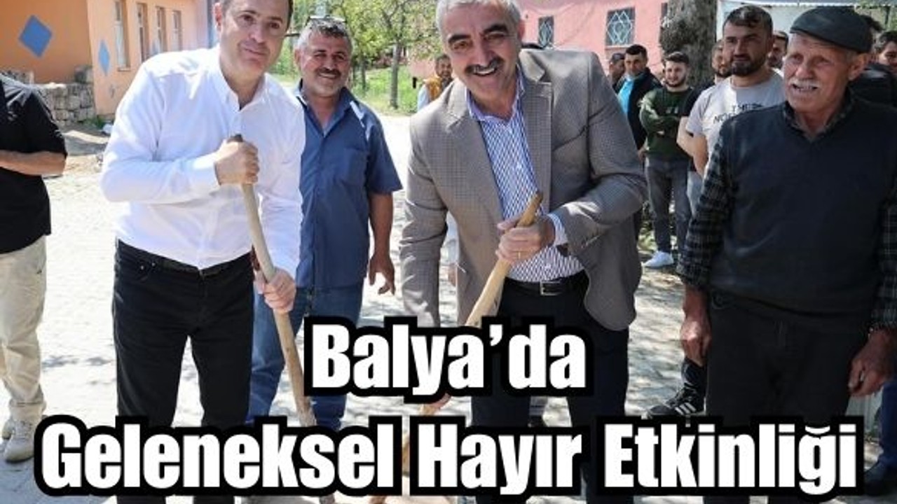 Balya’da Yağmur Hayrına Yoğun Katılım