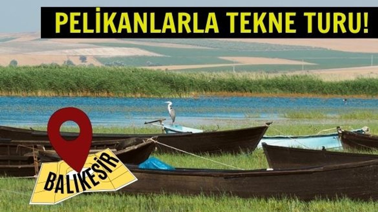 Balıkesir’de Böyle Bir Köy Olduğunu Biliyor Muydunuz?