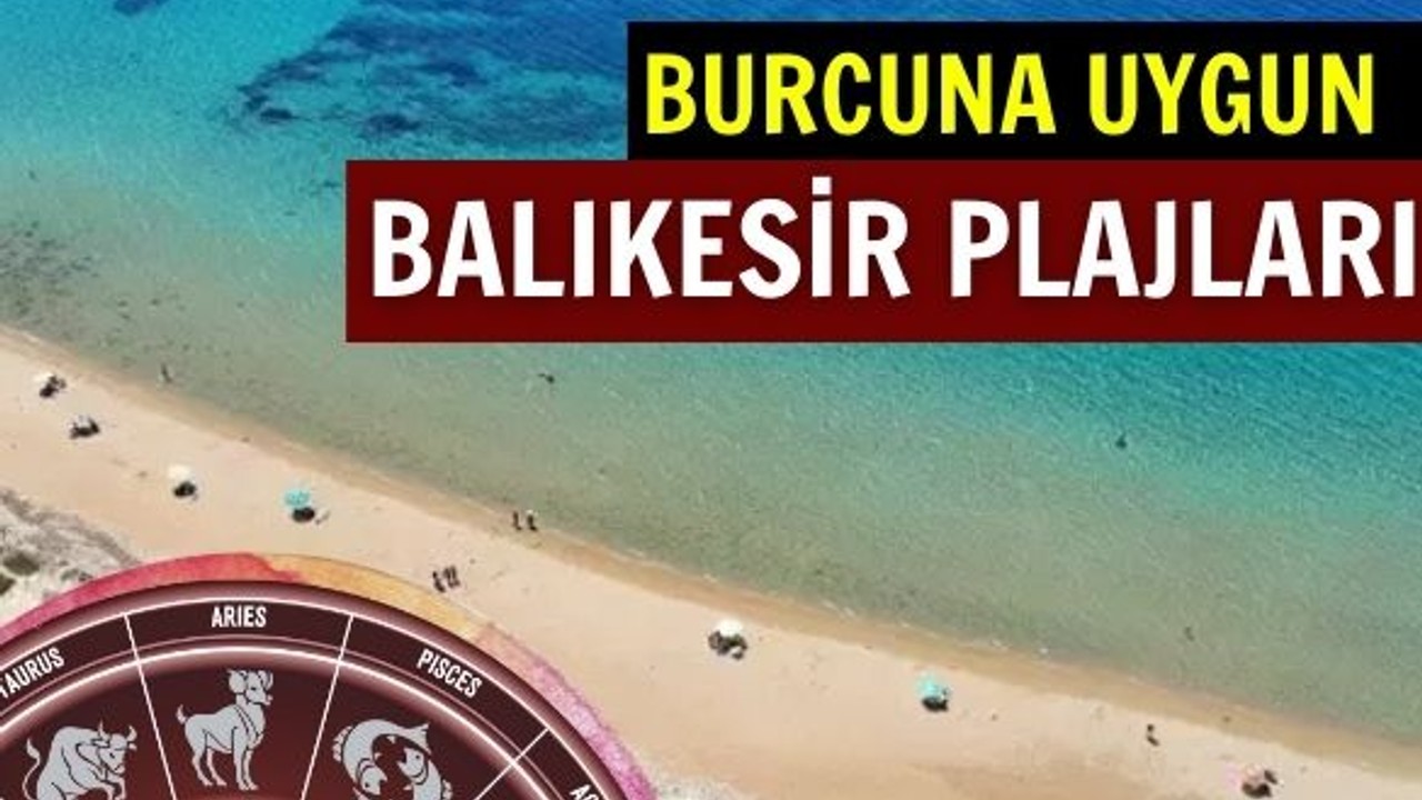 Burcuna Göre Balıkesir’in Hangi Plajı Seni Çağırıyor?