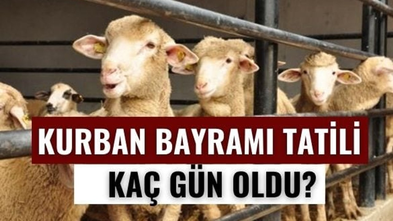 Kurban Bayramı Tatili Uzatıldı Mı?