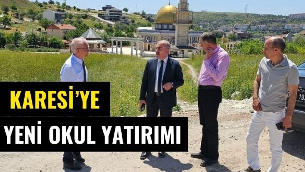 Karesi’de Yeni Okul Yatırımı İçin Geri Sayım Başladı