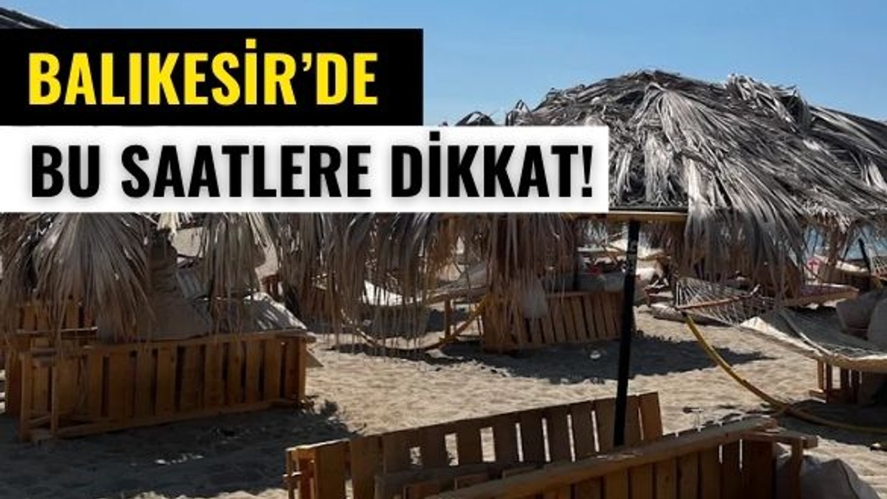 Balıkesir’de Hangi Saatlerde Denize Girilmemeli?