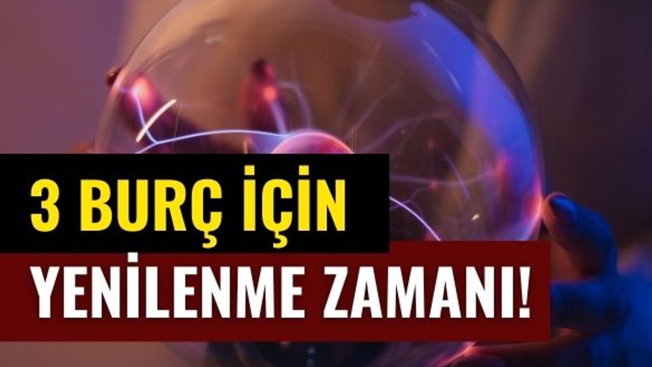 Balıkesir'in Enerjisi 3 Burcu Yeniliyor