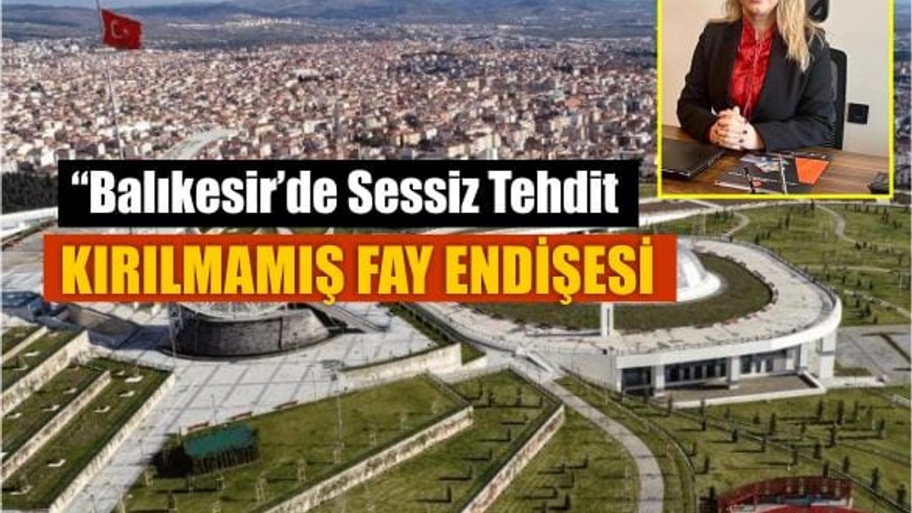 Balıkesir’de Sessiz Tehdit