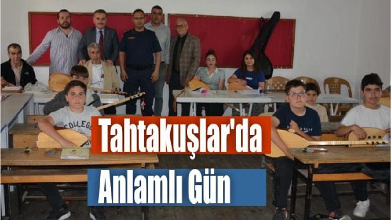 Tahtakuşlar'da Anlamlı Gün