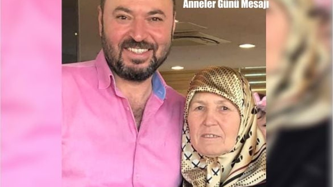 Hasan Fehmi Yörük'ten Anneler Günü Mesajı