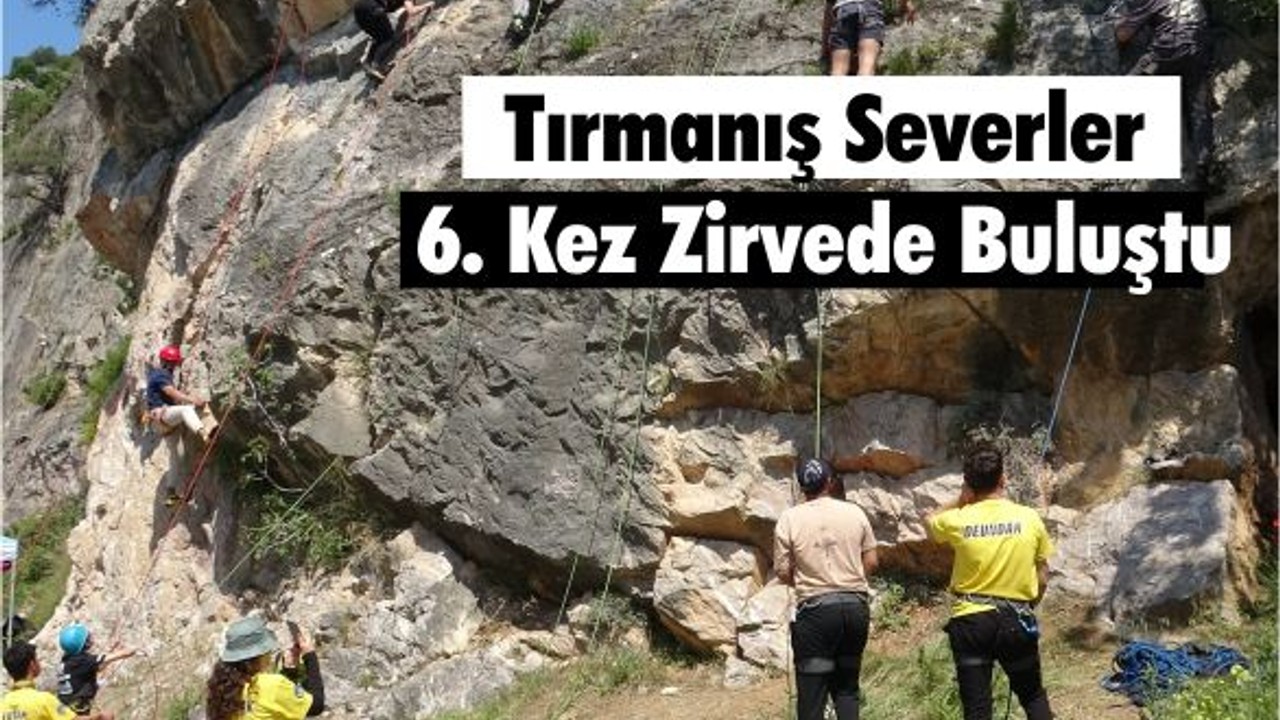 6. Nusret Kaya Tırmanış Şenliği Nefes Kesti