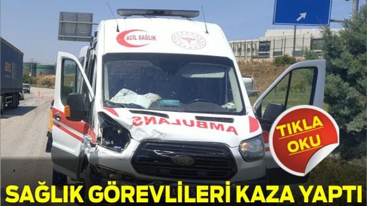 Bandırma’da Sağlık Görevlileri Kaza Geçirdi. 1 Yaralı
