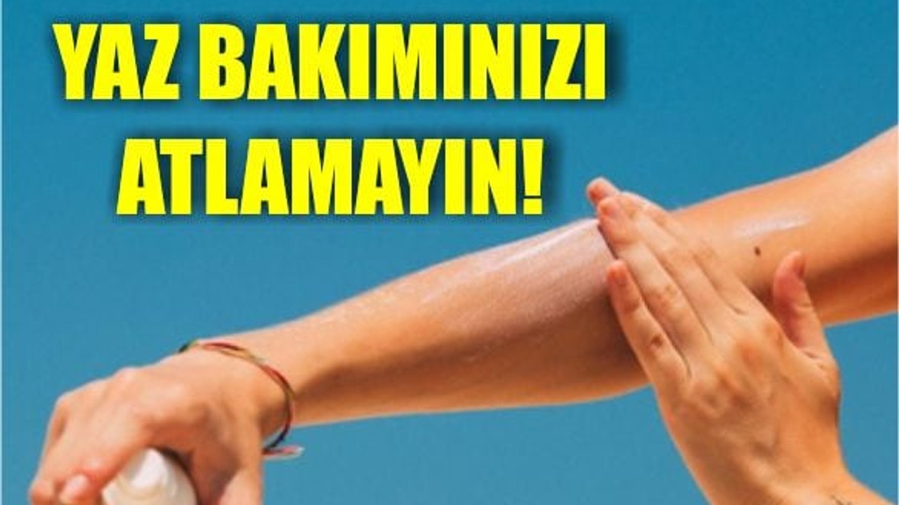 Balıkesirli Kadınlara Özel Yaz Bakım Tüyoları