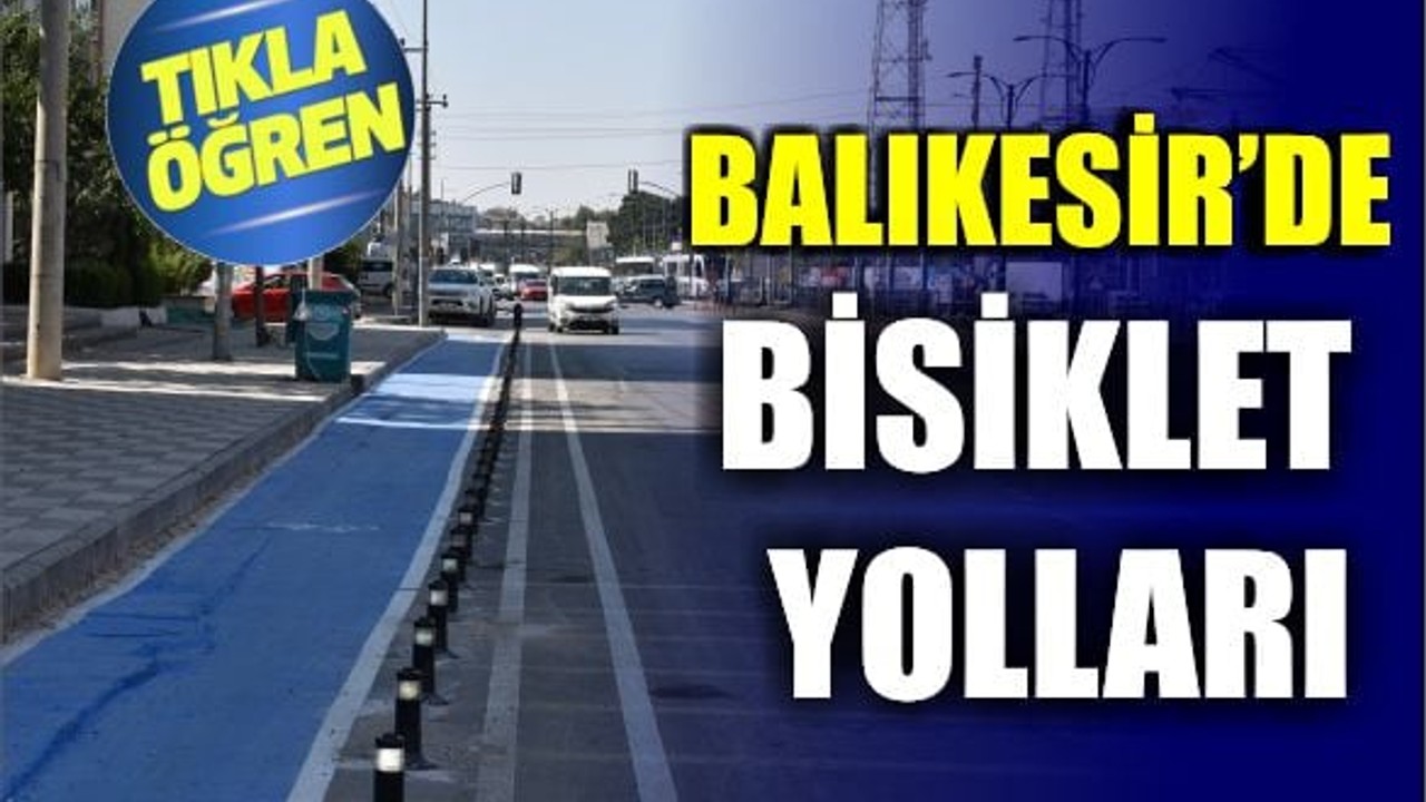 Balıkesir'in Bisiklet Yolları Nerede Bulunuyor?