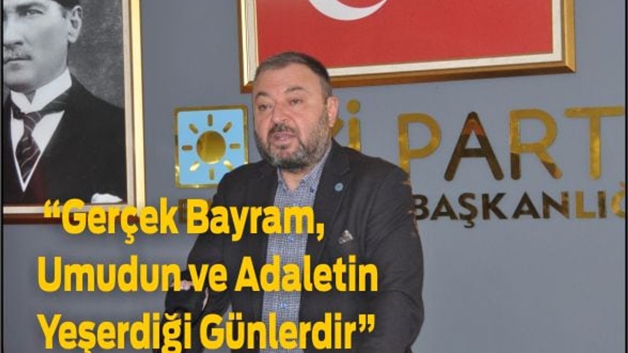İYİ Parti İl Başkanı Yörük’ten Kurban Bayramı Mesajı