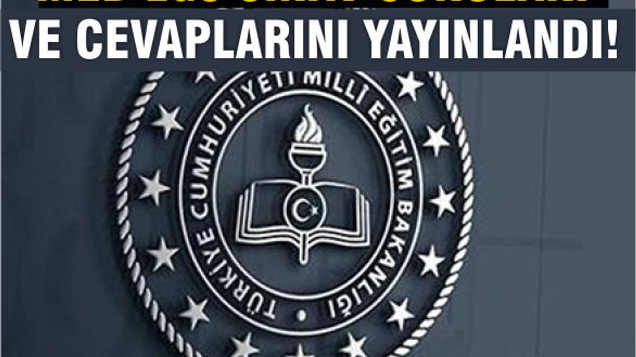 LGS Sınavı MEB Soru ve Cevapları Yayınlandı