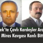 1 Miras Kavgası, 2 Kardeş: Erdek’te Kanlı Son