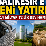 Balıkesir’e 5 Yeni Yatırım Geliyor