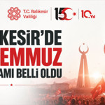 Balıkesir’de 15 Temmuz Demokrasi Ve Millî Birlik Günü Programı Açıklandı