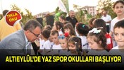 Altıeylül’de Yaz Spor Okulları Başlıyor