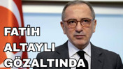 Fatih Altaylı gözaltına alındı