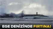 Ege Denizi’nde Fırtına Uyarısı Yapıldı