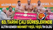 63. Tarihi Çalı Güreşleri’nde Altın Kemer Balıkesir’e Geldi