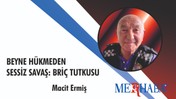 Beyne Hükmeden Sessiz Savaş: Briç Tutkusu