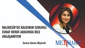 Balıkesir’de Kaldırım Sorunu: Esnaf Kendi Arasında Bile Anlaşamıyor