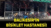 Balıkesir'de Bisiklet Hastanesi! Her Probleme Çözümleri Var
