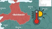 Balıkesir'de sıcaklıklar 35 dereceyi görecek