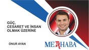 Güç, Cesaret Ve İnsan Olmak Üzerine