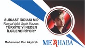 Suikast İddiası mı? Rusya’daki Uçak Kazası Türkiye’yi Neden İlgilendiriyor?
