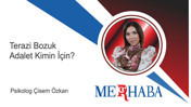 Terazi Bozuk :Adalet Kimin İçin?