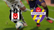 Beşiktaş - Eyüpspor Maçı Ne Zaman ve Saat Kaçta?