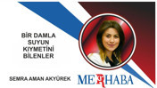 Bir Damla Suyun Kıymetini Bilenler