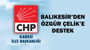 Balıkesir’den Özgür Çelik’e Destek