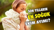 Balıkesir'de En Soğuk Ekim Ayı mı?