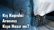 Kış Kapıda: Aracınız Kışa Hazır mı?