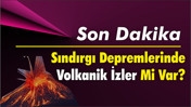 Sındırgı Depremlerinde Volkanik İzler Mi Var?