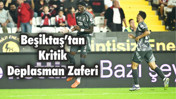 Beşiktaş’tan Kritik Deplasman Zaferi