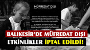 Balıkesir’de “Müfredat Dışı” Etkinliklerine Kısmi İptal