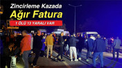 Zincirleme Kazada Ağır Fatura