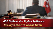 ADD Balıkesir’de 142 No’lu Karar Krizi
