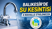 Balıkesir’de 23 Temmuz BASKİ Su Kesintileri: Hangi İlçeler Etkilenecek?