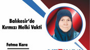 Balıkesir’de Kırmızı Melki Vakti