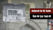 Balıkesir'de Osmanlı Kadının 1723'ten Mesajı