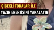 Balıkesir'de Çiçekli Tokalar Yazın Enerjisini Yansıtıyor