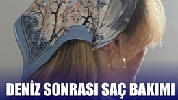 Deniz Sonrası Saç Bakımını Atlamayın!