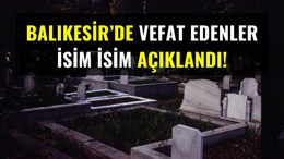 2 Temmuz Balıkesir’de Yaşamını Yitirenler