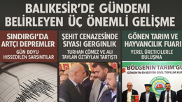 Balıkesir’de Gündemi Belirleyen Üç Önemli Gelişme