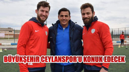 Büyükşehir, Ceylanspor'u Konuk Edecek