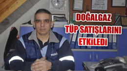 Doğalgaz Tüp Satışlarını Etkiledi